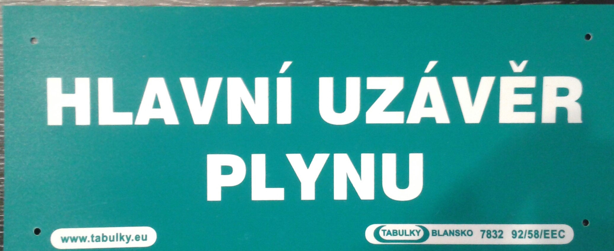 Tabulka - HLAVNÍ UZÁVĚR PLYNU Druh materiálu: plast., velikost: 21x8,5 cm