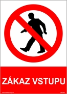 Tabulka - ZÁKAZ VSTUPU Druh materiálu: plast., velikost: A4 30x21 cm