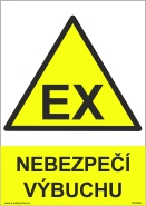 Tabulka - NEBEZPEČÍ VÝBUCHU ZÓNA 1,2 Druh materiálu: samolepka. - Nebezpečí výbuchu, velikost: A4 30x21 cm
