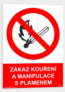Tabulka - ZÁKAZ KOUŘENÍ A MANIPULACE S PLAMENEM Druh materiálu: samolepka, velikost: A5 21X15 cm