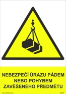 Tabulka - NEBEZPEČÍ ÚRAZU PÁDEM NEBO POHYBEM ZAVĚŠENÉHO PŘEDMĚTU